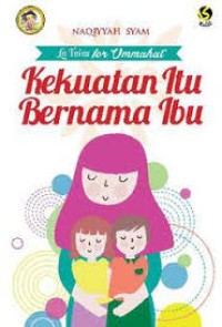 Image of La Taias for Ummahat: Kekuatan Itu Bernama Ibu