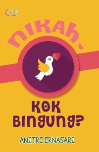 Image of Nikah, Kok Bingung?
