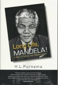 Image of Long Life, Mandela!: A Man, A Fighter, and Political Leader